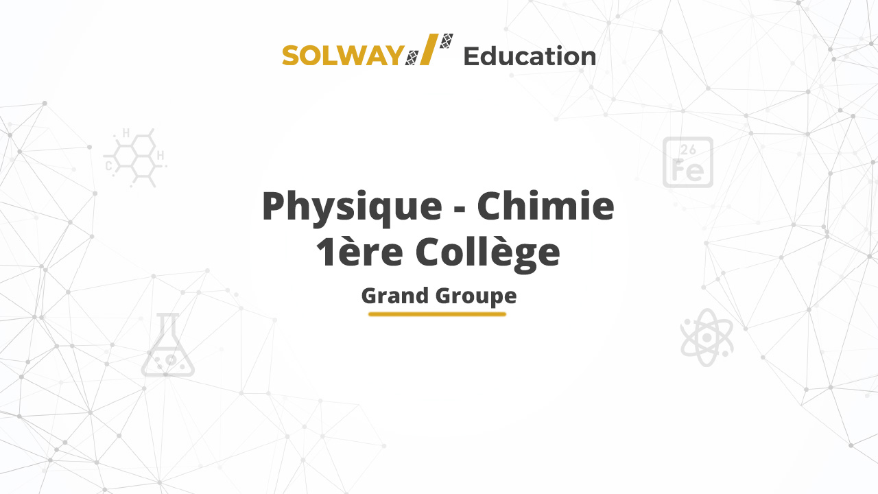 Physique-Chimie - 1ère année collège